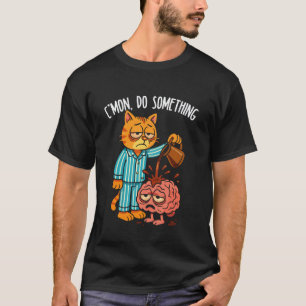 Camiseta Vamos Fazer Algo Divertido Café de Gato