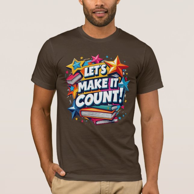 Camiseta Vamos fazer com que ele conte T inspiracional moti (Frente)