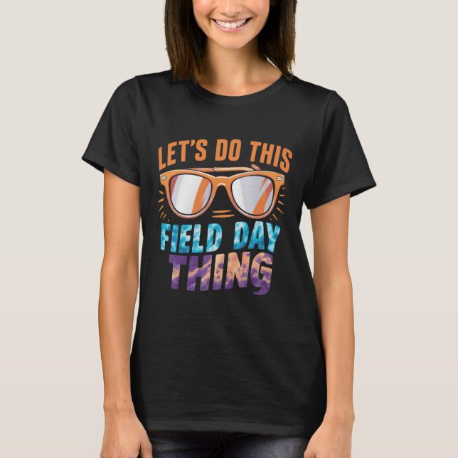 Camiseta Vamos Fazer Esse Óculos de Sol de Dia de Campo Pro (Frente)