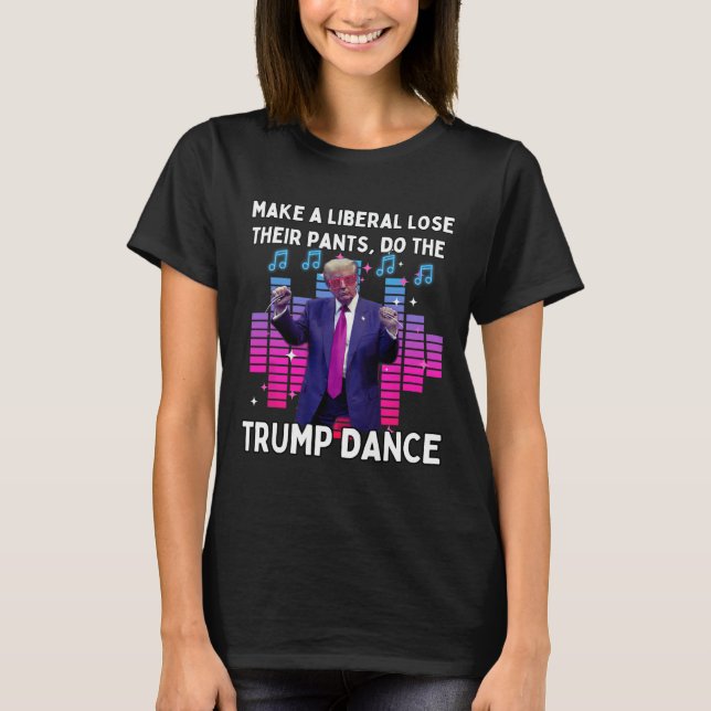 Camiseta Vamos Fazer O Trump Dance - Família Trump Presente (Frente)