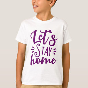 Camiseta Vamos fica em casa roxo