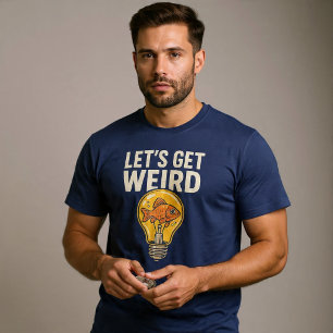 Camiseta Vamos Ficar Estranhos