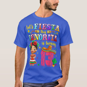 Camiseta Vamos Fiesta Esta Senhorita Está Virando 13 Mexica