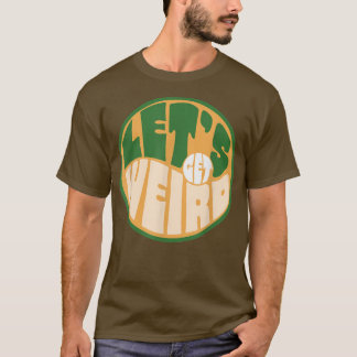 Camiseta Vamos, fique estranho! Tipografia engraçada dos an