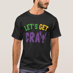 Camiseta Vamos Get Cray Mardi Gras