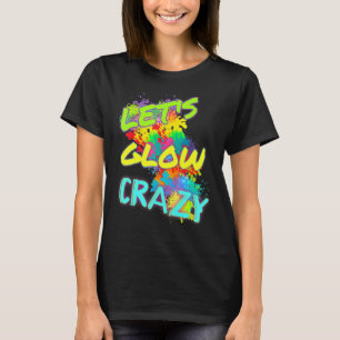 Camiseta Vamos Glow Crazy Glow Party 80s Retro 1
