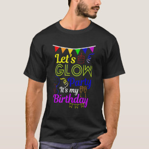 Camiseta Vamos Glow Party É o meu aniversário