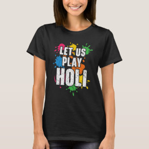 Camiseta Vamos Jogar Holi Hinduísmo Hindu Budista Holi Fest
