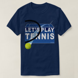 Camiseta Vamos Jogar Tênis em Quadra Dura