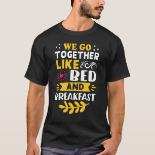 Camiseta Vamos Juntos Como Cama E Café Da Manhã