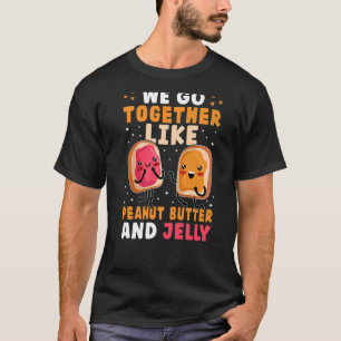Camiseta Vamos Juntos Como Manteiga De Amendoim E Geleia