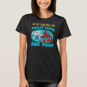 Camiseta Vamos Juntos Como Papel De Banheiro E Poop