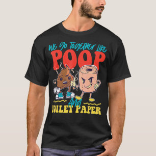 Camiseta Vamos Juntos Como Poop E Papel De Banheiro