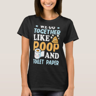 Camiseta Vamos Juntos Como Poop E Papel De Banheiro 1