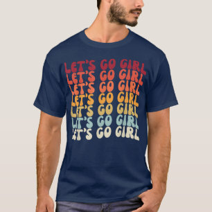 Camiseta Vamos Lá Garotas Noiva Despedida de Solteira Damas