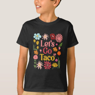 Camiseta Vamos Lá Taco Floral Democrata Trump Sempre Frango