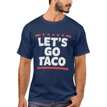 Vamos Lá Taco Piada Meme Trump