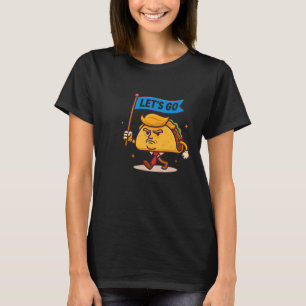 Camiseta Vamos Lá Taco Sátira Política Engraçado Zangado Ta