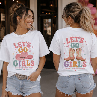 Camiseta Vamos Meninas Nashville Despedida de Solteira Últi