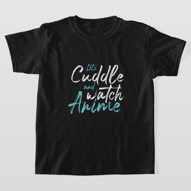 Camiseta Vamos nos abraçar e assistir anime - Cozy Permanên (Postura )