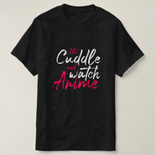 Camiseta Vamos nos abraçar e assistir anime - Engraçado Ota