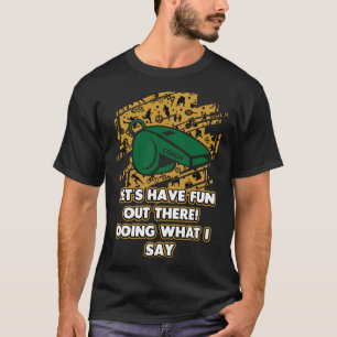 Camiseta Vamos Nos Divertir Lá Fora Treinando Humor Trai