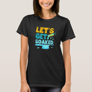 Camiseta Vamos nos Molhar Pistola de Água Squirter