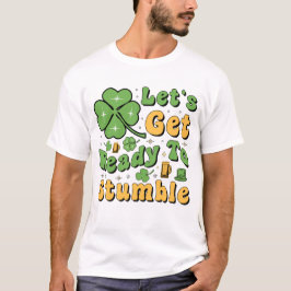 Camiseta Vamos nos preparar para tropeçar 