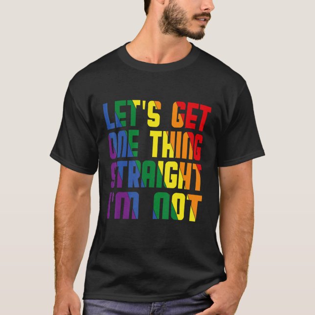 Camiseta Vamos Obtenha uma coisa Hetero Não sou Lgbtq Gay (Frente)