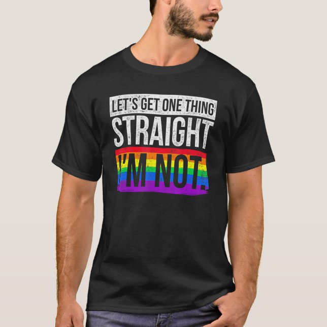 Camiseta Vamos Obtenha uma coisa Hetero que não sou Lgbt (Frente)