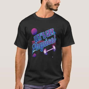 Camiseta Vamos Obter anos 80 Física De Malhação De Gym 3