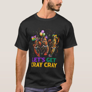 Camiseta Vamos Obter Cray Cray Crawfish Costume Boys Men Ma