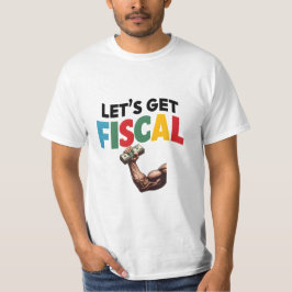 Camiseta Vamos Obter Orçamento: Divertimento Financeiro
