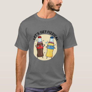 Camiseta Vamos Obter Roupa de Bebida Fizzaria