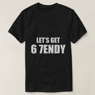 Camiseta Vamos pegar 6 7endy Meme Shirt