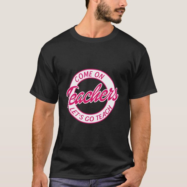 Camiseta Vamos, Professores, Vamos Ensinar Engraçado De Vol (Frente)