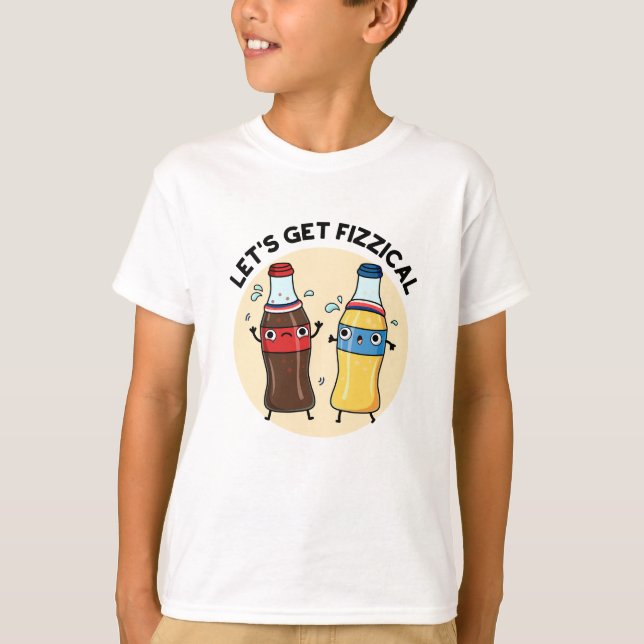 Camiseta Vamos Pun Fizzy Engraçado Pop de Soda (Frente)