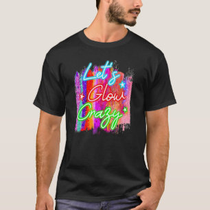 Camiseta Vamos retroDesign Brilhante Cor de Brilho Louco de