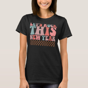 Camiseta Vamos Rock This New Year Eve Happy 2023 Party Deco