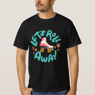Camiseta Vamos rolar para fora Skates do cilindro