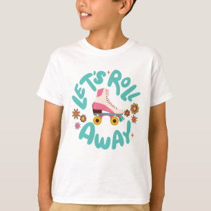 Camiseta Vamos rolar para fora Skates do cilindro