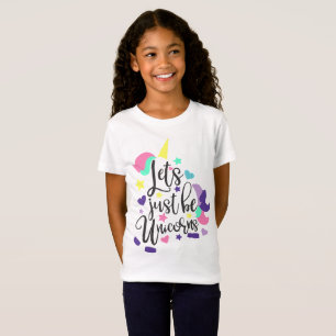 Camiseta Vamos Ser Apenas Unicórnios