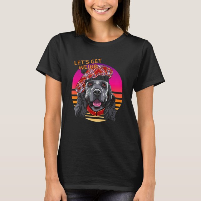 Camiseta Vamos Ser Estranho Cocker Americano Espanhol Com S (Frente)