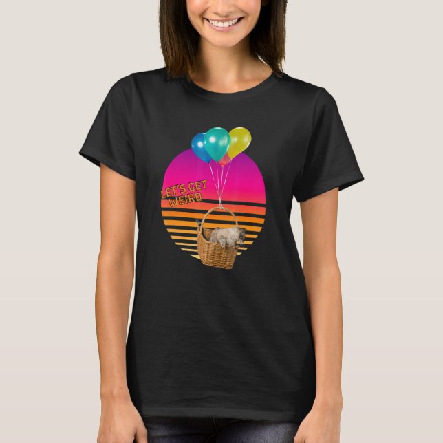 Camiseta Vamos Ser Um Gato Estranho Na Cesta Voadora E Nos  (Frente)