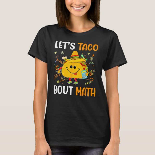 Camiseta Vamos Taco Bout Math Cinco de Mayo Professor de Ma (Frente)
