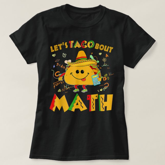 Camiseta Vamos Taco Bout Math Funny Cinco De Mayo Math Teac (Frente do Design)