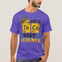 Vamos Taco 'Bout Science, Comida Pun, Engraçado Ci