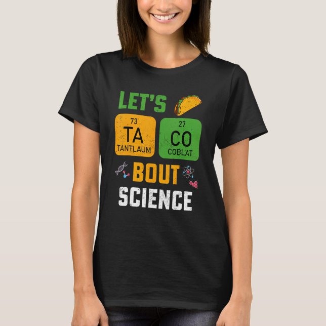 Camiseta Vamos Taco 'Bout Science Pun Teacher Science For M (Frente)