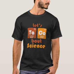 Camiseta Vamos Taco 'Bout Science Teacher Outfit