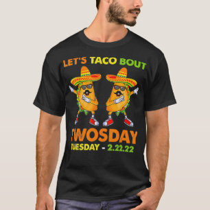 Camiseta Vamos Taco Bout Twosday 22222 Engraçado Figurino 2
